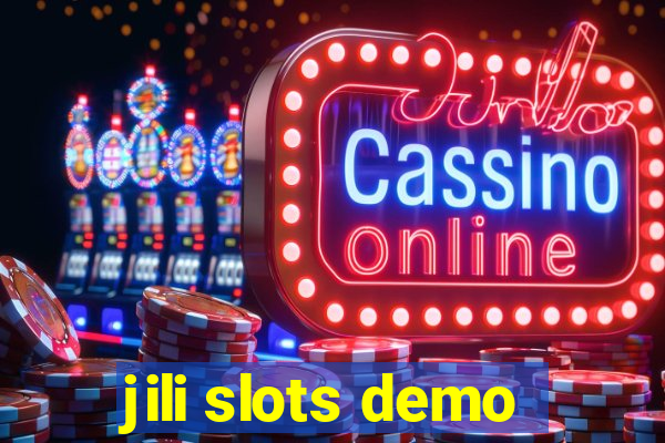 jili slots demo